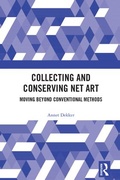 Cover: Collecting and Conserving Net Art - Routledge