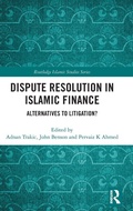 Cover: Dispute Resolution in Islamic Finance - Routledge