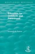 Cover: Education for Childbirth and Parenthood - Routledge