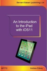 Enlarge image Cover: An Introduction to the iPad with iOS11 - Bernard Babani Publishing