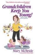 Cover: Grandchildren Keep You Young! - Meadowbrook Press,U.S.