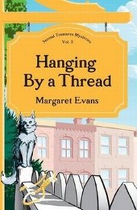Enlarge image Cover: Hanging By a Thread - Moonlight Mystery Press
