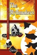 Cover: The Mythmakers - Cuddlywumps Publishing
