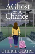 Cover: A Ghost of a Chance - Happy Gris Gris Publishing