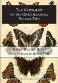 Cover: The Naturalist on the River Amazons, Volume Two - Briar Bird Press