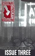 Cover: Crime Syndicate Magazine Issue Three - Short Stack Books