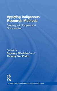 Enlarge image Cover: Applying Indigenous Research Methods - Routledge