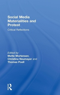 Abbildung von: Social Media Materialities and Protest - Routledge