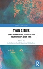 Cover: Twin Cities - Routledge