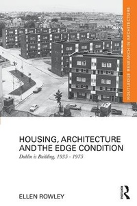 Enlarge image Cover: Housing, Architecture and the Edge Condition - Routledge