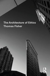 Enlarge image Cover: The Architecture of Ethics - Routledge
