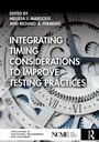 Cover: Integrating Timing Considerations to Improve Testing Practices - Routledge