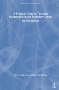 Cover: A Practical Guide to Teaching Mathematics in the Secondary School - Routledge