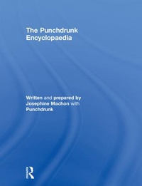 Enlarge image Cover: The Punchdrunk Encyclopaedia - Routledge