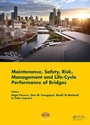 Cover: Maintenance, Safety, Risk, Management and Life-Cycle Performance of Bridges - CRC Press