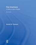 Cover: First Americans: A History of Native Peoples, Combined Volume - Routledge