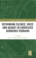 Cover: Rethinking Silence, Voice and Agency in Contested Gendered Terrains - Routledge