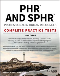 Enlarge image Cover: PHR and SPHR Professional in Human Resources Certification Complete Practice Tests - Wiley-Scrivener