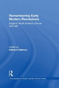 Cover: Remembering Early Modern Revolutions - Routledge