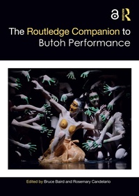 Enlarge image Cover: The Routledge Companion to Butoh Performance - Routledge