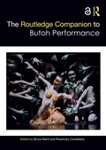 Cover: The Routledge Companion to Butoh Performance - Routledge