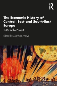 Abbildung von: The Economic History of Central, East and South-East Europe - Routledge