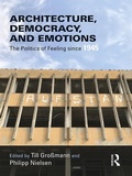 Cover: Architecture, Democracy and Emotions - Routledge