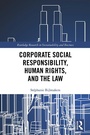 Cover: Corporate Social Responsibility, Human Rights and the Law - Routledge