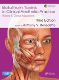 Cover: Botulinum Toxins in Clinical Aesthetic Practice 3E, Volume One - CRC Press