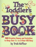 Cover: The Toddler's Busy Book - Meadowbrook Press,U.S.