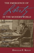 Cover: The Emergence of Liberty in the Modern World - P & R Publishing Co (Presbyterian & Reformed)