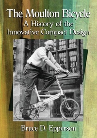 Abbildung von: The Moulton Bicycle - McFarland & Co Inc