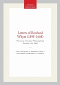Cover: Letters of Rowland Whyte (1595-1608) - American Philosophical Society Press