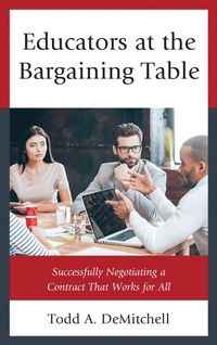 Enlarge image Cover: Educators at the Bargaining Table - Rowman & Littlefield Publishers