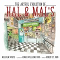 Cover: The Artful Evolution of Hal & Mal's - University Press of Mississippi