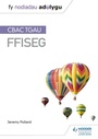 Cover: Fy Nodiadau Adolygu: CBAC TGAU Ffiseg (My Revision Notes: WJEC GCSE Physics, Welsh-language Edition) - Hodder Education