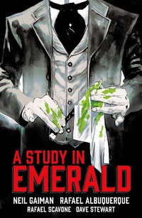 Enlarge image Cover: Neil Gaiman's A Study in Emerald - Dark Horse Comics,U.S.