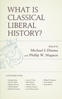 Cover: What Is Classical Liberal History? - Lexington Books