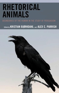 Enlarge image Cover: Rhetorical Animals - Lexington Books