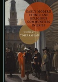 Cover: Early Modern Ethnic and Religious Communities in Exile - Cambridge Scholars Publishing