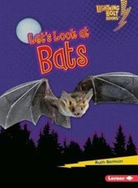 Enlarge image Cover: Let's Look at Bats - Lerner Publications (Tm)