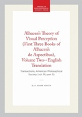 Cover: Alhacen's Theory of Visual Perception (First Three Books of Alhacen's De Aspectibus), Volume Two--English Translation - American Philosophical Society Press
