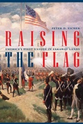 Cover: Raising the Flag - Potomac Books Inc