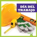 Cover: Dia del Trabajo (Labor Day) - Bullfrog Books