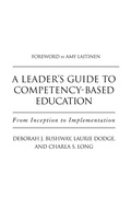 Cover: A Leader's Guide to Competency-Based Education - Stylus Publishing