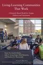 Cover: Living-Learning Communities That Work - Stylus Publishing