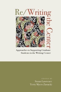 Enlarge image Cover: Re/Writing the Center - Utah State University Press