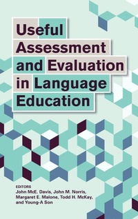 Enlarge image Cover: Useful Assessment and Evaluation in Language Education - Georgetown University Press