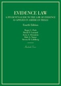 Abbildung von: Evidence Law, A Student's Guide to the Law of Evidence as Applied in American Trials - LEG Inc. (dba West Academic Publishing
