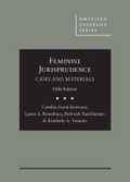 Cover: Feminist Jurisprudence - Foundation Press